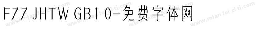 FZZ JHTW GB1 0字体转换